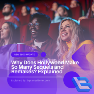 why does hollywood make so many sequels